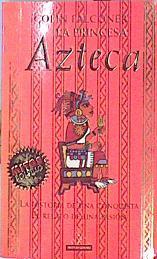 La princesa azteca | 141594 | Falconer, Colin/Coscarelli Guaschino, Alberto