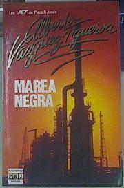 Marea negra | 154893 | Vázquez-Figueroa, Alberto