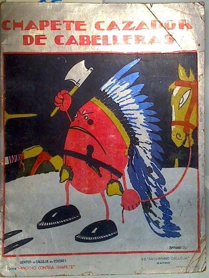 Chapete cazador de cabelleras  ( Cuentos de Calleja en colores ) | 133639 | Saturnino Calleja/Bartolozzki ( Ilustrador)