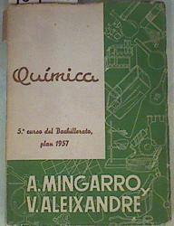 Quimica  (5º Curso de bachillerato) plan 1957 | 159673 | Vicente Aleixandre Ferrandis.