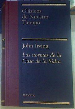 Las Normas De La Casa De La Sidra Principes De Maine Reyes de Nueva inglaterra | 155528 | Irving, John