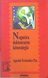 Nogueira doktorearen laborategia | 141455 | Fernández Paz, Agustín