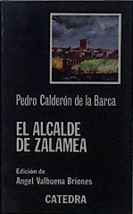 El alcalde de Zalamea | 148253 | Calderón de la Barca, Pedro