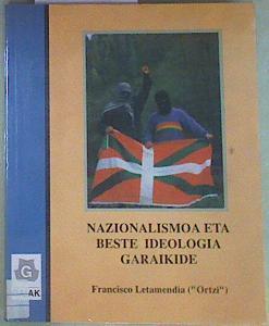 Nazionalismoa eta beste ideologia garaikide | 157258 | Letamendia Belzunce, Francisco