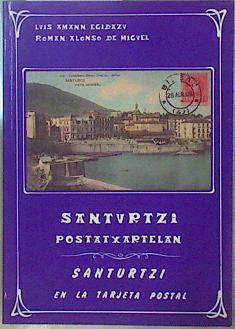 Santurtzi en la tarjeta postal Santurtzi postatxartelan. Santurce | 71243 | Amann Egidazu, Luis/Alonso de Miguel, Román