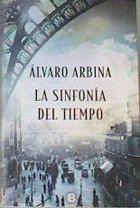 La sinfonía del tiempo | 165941 | Arbina Díaz de Tuesta, Álvaro