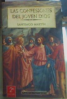 Las confesiones del joven Dios | 156645 | Martín Rodríguez, Santiago