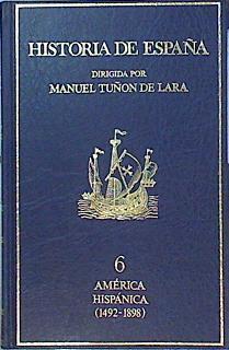 América hispánica (1492-1898) | 140876 | Manuel Tuñon de Lara