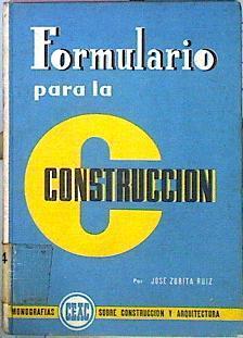 Formulario Para La Construcción | 49872 | Zurita Ruiz Jose