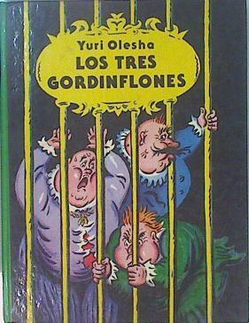 Los Tres Gordinflones. Novela para niños | 62301 | Olesha Yuri