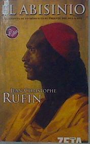 El abisinio | 150209 | Rufin, Jean-Christophe