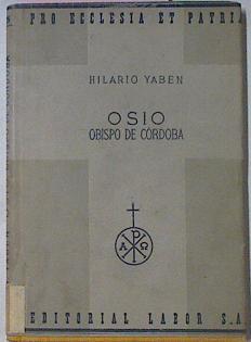 Osio Obispo De Córdoba | 41944 | Yaben, Hilario