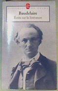 Ecrits Sur La Litterature | 164047 | Baudelaire