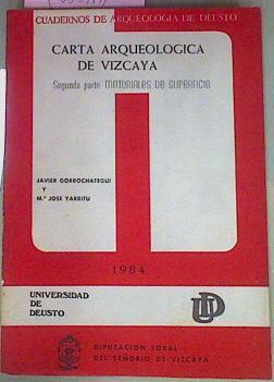 Carta Arqueológica De Vizcaya Segunda Parte Materiales De Superficie | 55437 | Gorrochategui Javier Yarritu M