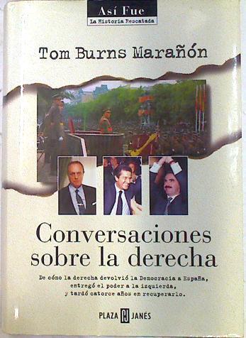 Conversaciones sobre la derecha | 73336 | Burns Marañón, Tom