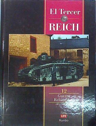 Guerra relámpago II Segunda Parte El Tercer Reich tomo 12 | 142063 | Time Life