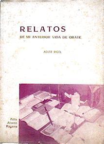 Relatos de mi anterior vida de orate. Rigel,Adler | 143638 | Alonso Royano, Félix.