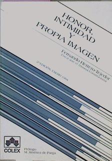 Honor Intimidad Y Propia Imagen | 57728 | Herrero Tejedor Fernando/Prólogo de M. Jiménez de Parga