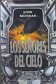 Los Señores Del Cielo | 49232 | Brosnan John