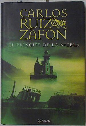 El príncipe de la niebla | 126437 | Ruiz Zafón, Carlos