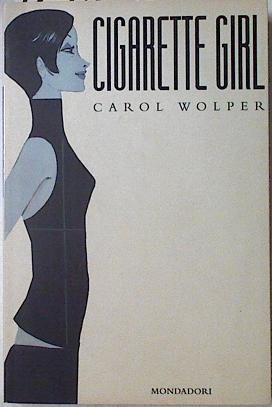 Cigarette girl | 124535 | Wolper, Carol