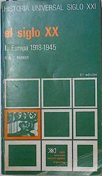 El siglo XX  ( I ) : Europa (1918-1945) | 127886 | Parker, R. A. C.