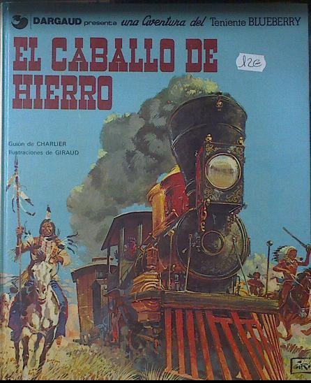 El caballo de hierro | 121539 | Giraud, Moebius/Charlier (Guión), Jean-Michel