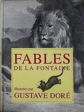 FABLES de La Fontaine illustrées par Gustave Dore | 144085 | La Fontaine/ilustrador, Gustavo Dore