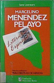 Marcelino Menéndez Pelayo: literatura española | 146144 | Beltrán de Heredia, Pablo