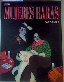 Mujeres raras | 162898 | Nazario