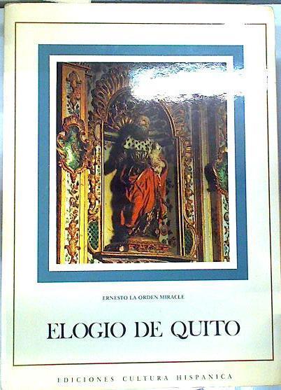 Elogio de Quito | 134980 | Orden Miracle, Ernesto la/Prólogo del Marques de Lozoya