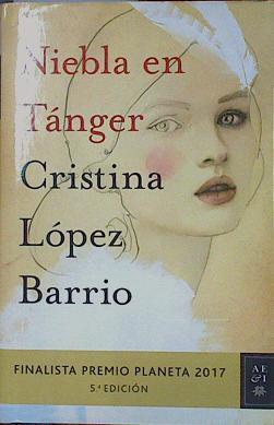 Niebla en Tánger | 153738 | López Barrio, Cristina (1970-)