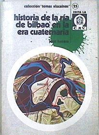 Historia de la ria de Bilbao en la Era Cuaternaria | 147735 | Hasera, Jean