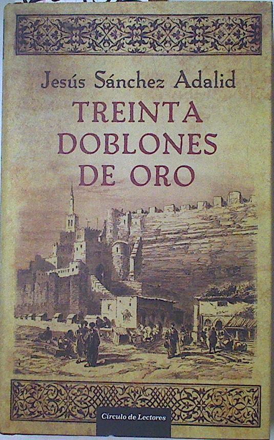 Treinta doblones de oro | 128452 | Sánchez Adalid, Jesús