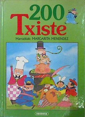 200 Txiste | 146991 | Margarita Menendez (marrazkiak)