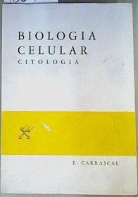 Biología Celular. Citología | 160918 | Carrascal Marino, Eliseo