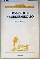 Desarrollo y Subdesarrollo | 160721 | Albani, Paolo