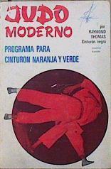 Judo Moderno Programa para Cinturón naranja y verde (sistema francés) | 146954 | Raymond Thomas (cinturón negro)