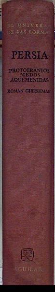 Persia. Protoiranios, Medos, Aqueménidas. | 146129 | Ghirsman, Román/Arturo del Hoyo ( Traductor)