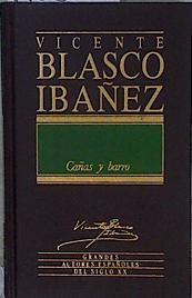 Cañas y barro | 145829 | Blasco Ibáñez, Vicente