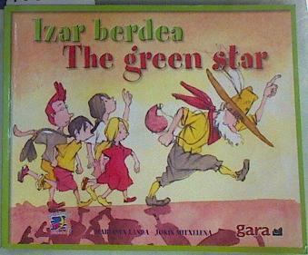 Izar berdea The green Star | 158314 | Landa, Mariasun/Ilustrador, Jokin Mitxelena