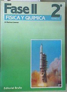 Fase II Física y química, 2 BUP | 86893 | Martínez Lorenzo, Antonio