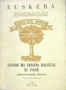 Del Euskera Dialectal De Eibar (Arrate´tikuen Izketia) | 46822 | Euskaltzaindia