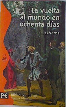 La Vuelta Al Mundo En Ochenta Dias | 18315 | Verne Jules