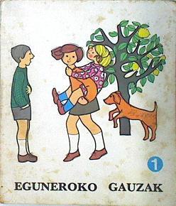 Eguneroko gauzak, 1 | 137430 | Armangué Jiménez, Rosa