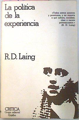 La Política De La Experiencia / El Ave Del Paraíso | 44680 | Laing R D