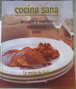 Cocina sana: lo mejorde Italia | 162863 | Braimbridge, Sophie