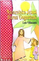 Nazareteko Jesusi buruz gogarteak | 143973 | Villasante, Luis