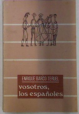 Vosotros Los Españoles | 33576 | Barco Teruel Enrique