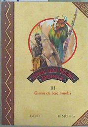 Afrikako herri ipuinak III Gizona eta bere mundua | 147608 | VVAAA